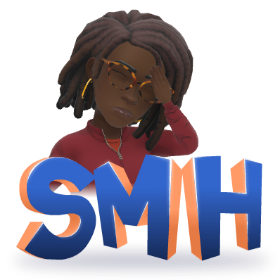 Black Woman BitMoji with dreadlocks placing her hand on her head with the caption SMH